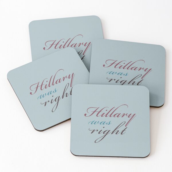 Item preview, Hillary was Right  designed and sold by flickertoaflame.