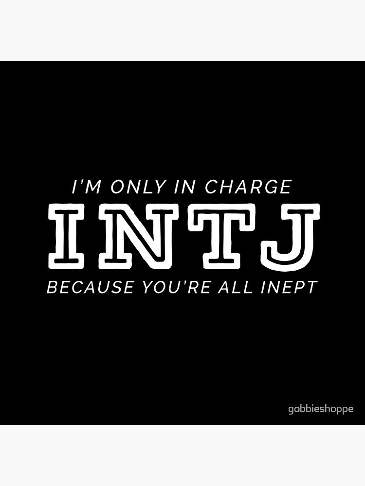 That's Where I'm at right now.  Intj personality, Intj humor