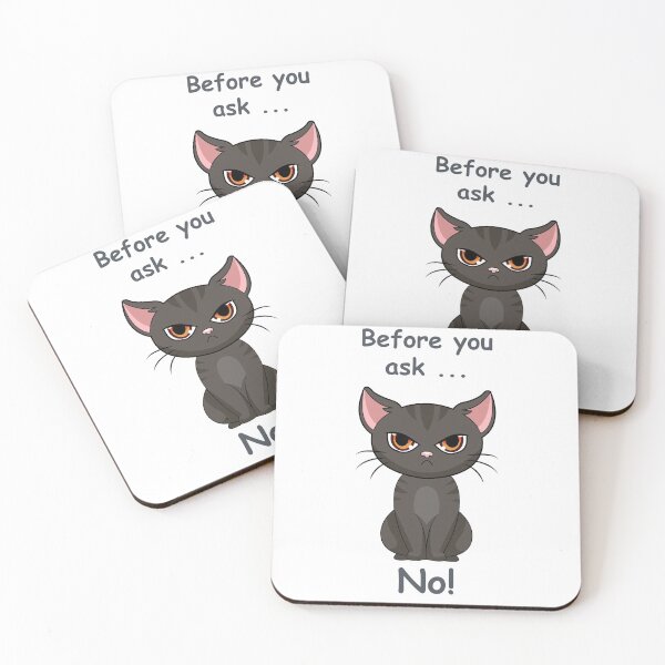 Item preview, Sweet cat Before you ask ... No! designed and sold by blikonie.