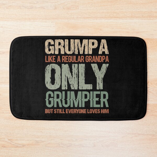 Item preview, Grumpa Like A Regular Grandpa Grumpier Everyone Loves Him designed and sold by shirti.
