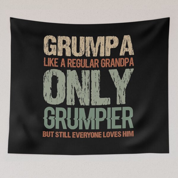 Item preview, Grumpa Like A Regular Grandpa Grumpier Everyone Loves Him designed and sold by shirti.