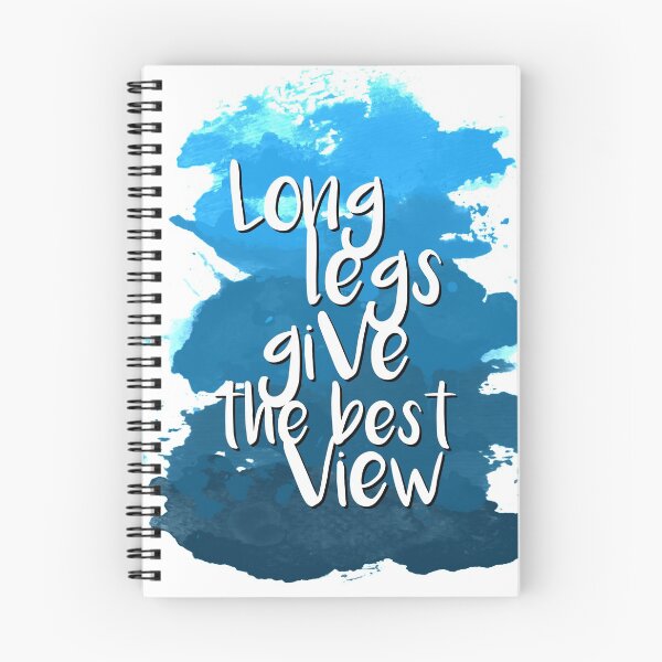 Item preview, Long legs give the best view - Quote for tall people designed and sold by InkLove.