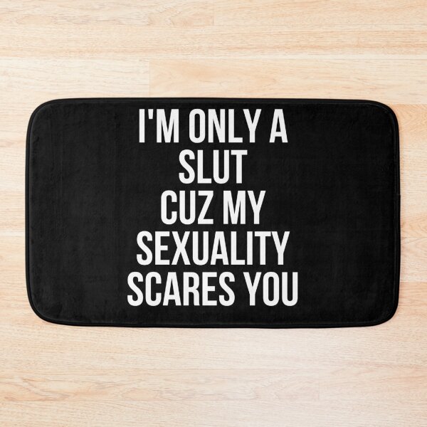 Item preview, I'm only a SLUT cuz my SEXUALITY scare you designed and sold by throuplescorner.