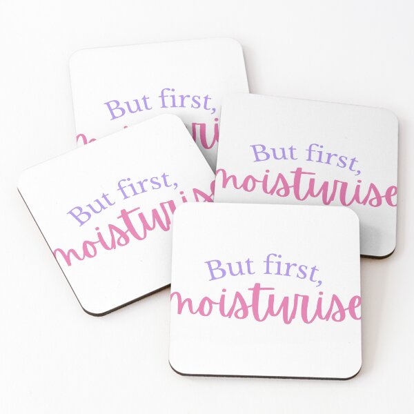Item preview, But first, moisturise designed and sold by SpicyCherrys.