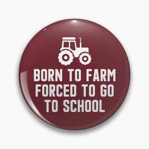 Item preview, Born To Farm Forced To Go To School #4 designed and sold by SalahBlt.