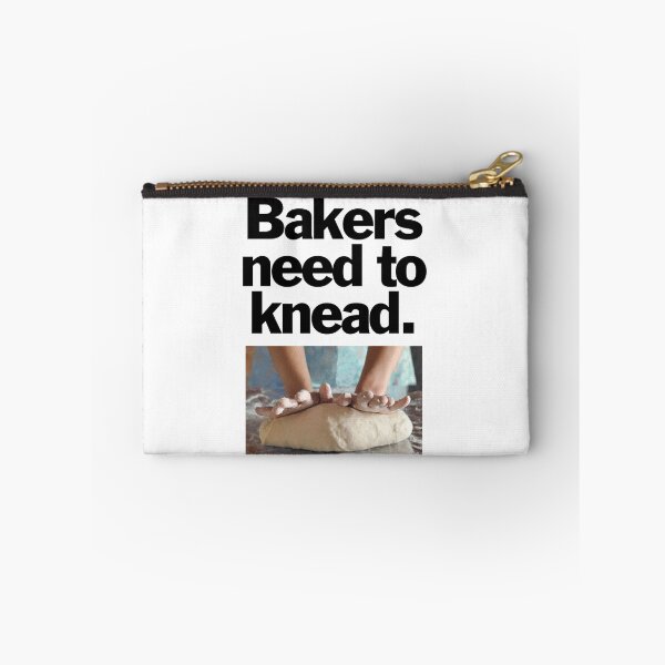 Item preview, Bakers need to knead. designed and sold by bryanmcclelland.