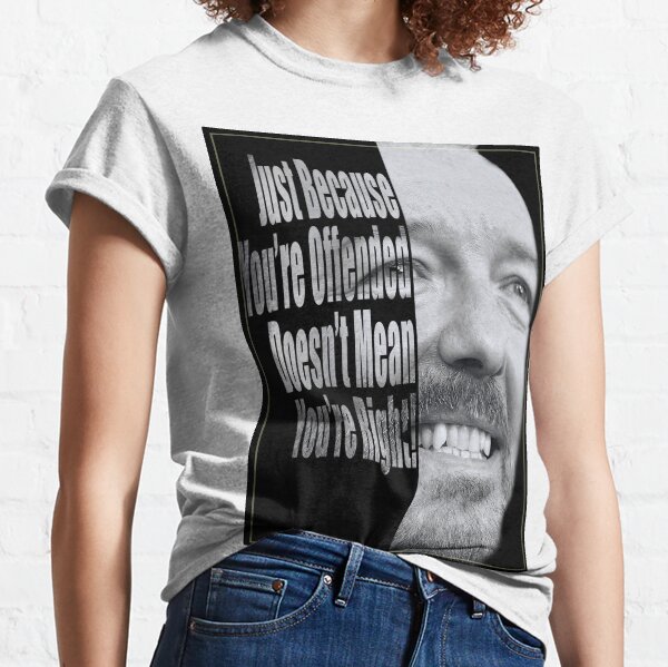 Ricky Gervais - You're Wrong. Classic T-Shirt