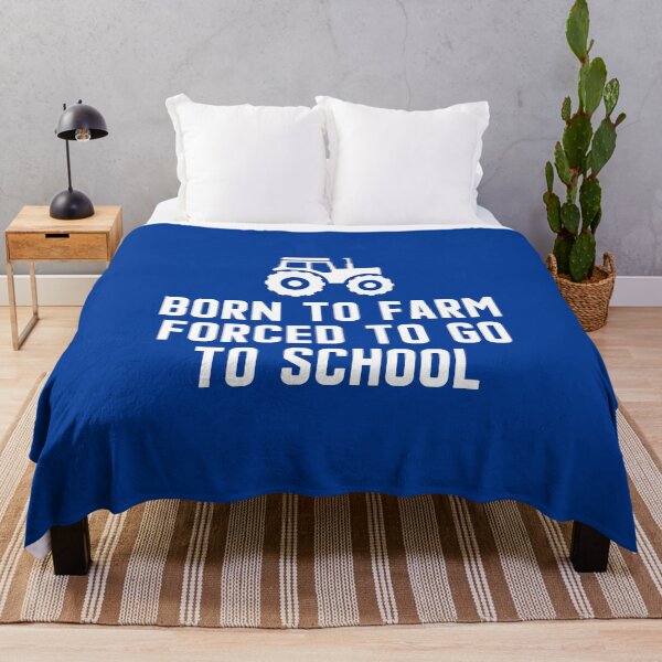 Item preview, Born To Farm Forced To Go To School #5 designed and sold by SalahBlt.