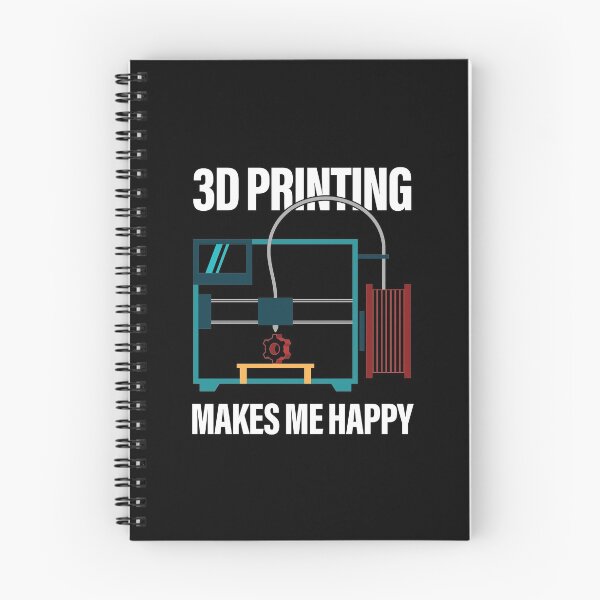 Item preview, 3D Printing Makes Me Happy FFF Fanatic designed and sold by GravitiTees.