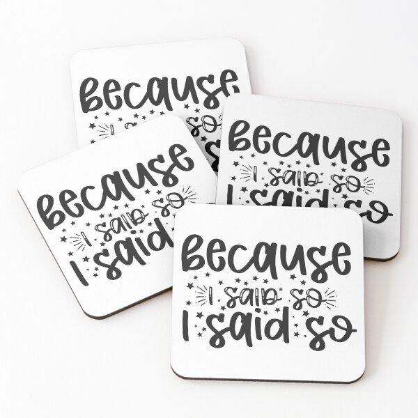 Item preview, Because I said so #momlife designed and sold by Paul's Designs.
