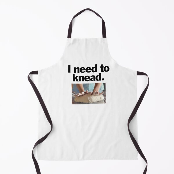 Item preview, I need to knead. designed and sold by bryanmcclelland.