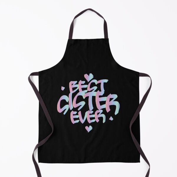 Item preview, Best Sister Ever (black color) designed and sold by MyArt-29.
