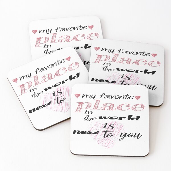 Item preview, my favorite place in the world is next to you designed and sold by joy81.