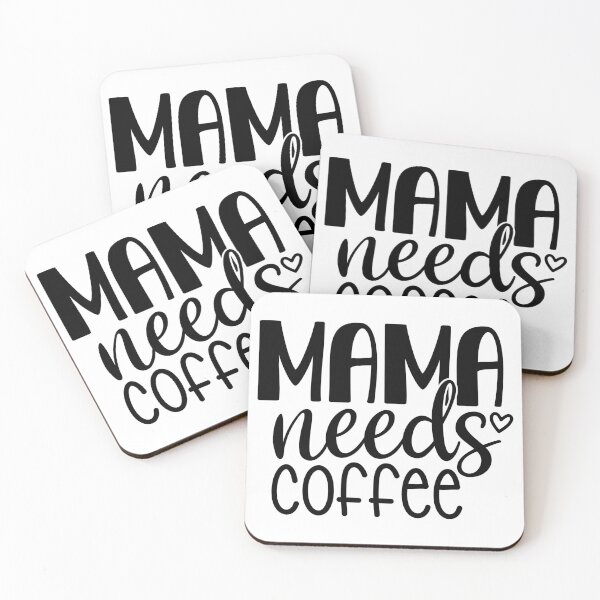 Item preview, mama needs coffee designed and sold by Paul's Designs.