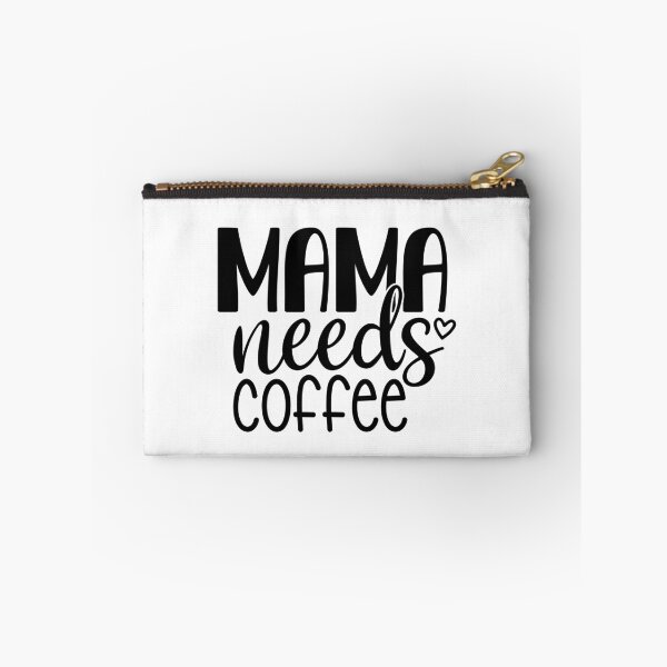 Item preview, mama needs coffee designed and sold by Paul's Designs.
