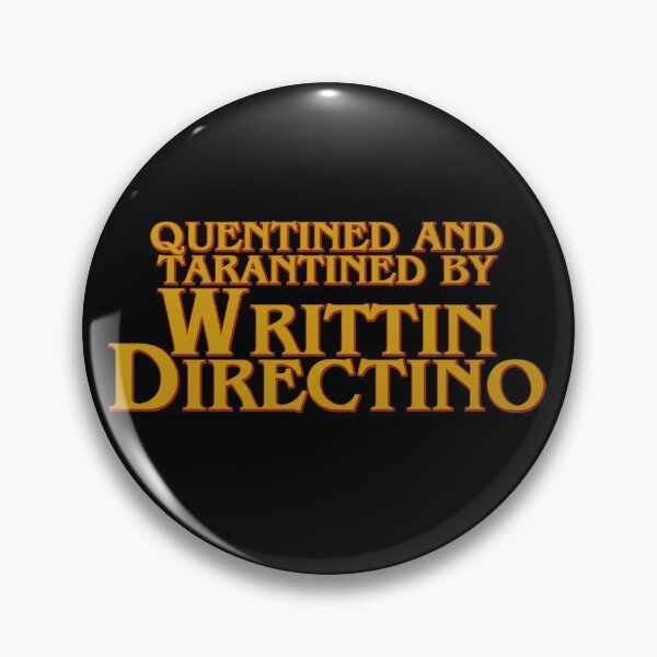 Item preview, Quentined And Tarantined By Writtin Directino designed and sold by kolbasound.