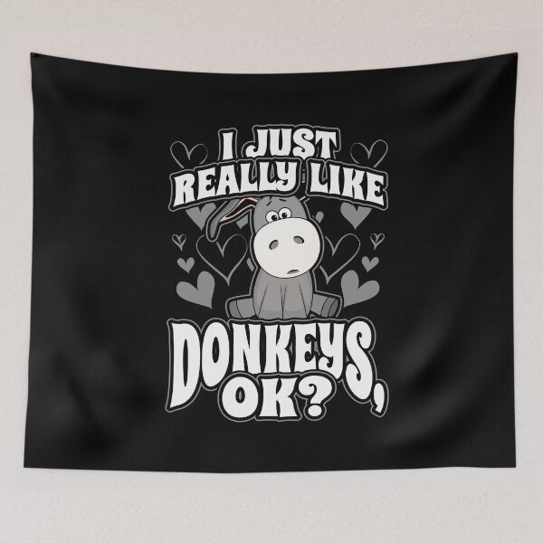 Item preview, I just really like donkeys ok designed and sold by Hananiah Merch.