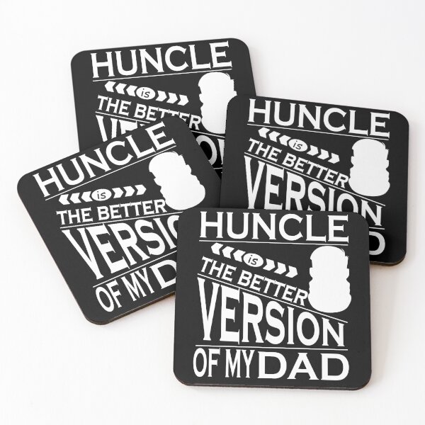 Item preview,  Huncle is the better version of my dad designed and sold by YAHIA-14.