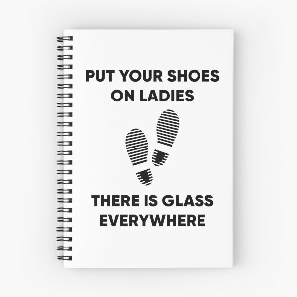 Item preview, Put Your Shoes on Ladies There is glass everywhere designed and sold by GoldenDov.