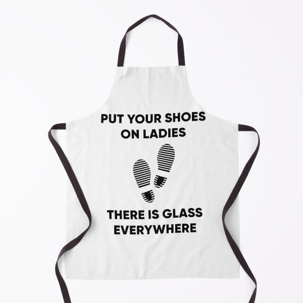 Item preview, Put Your Shoes on Ladies There is glass everywhere designed and sold by GoldenDov.