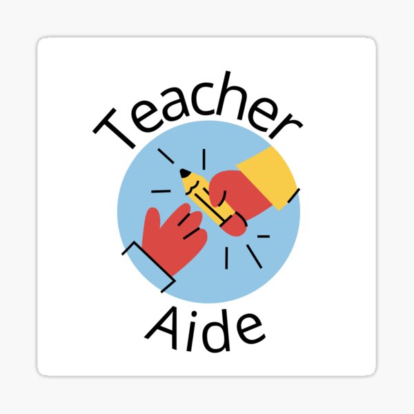 Teacher Aide Stickers Redbubble