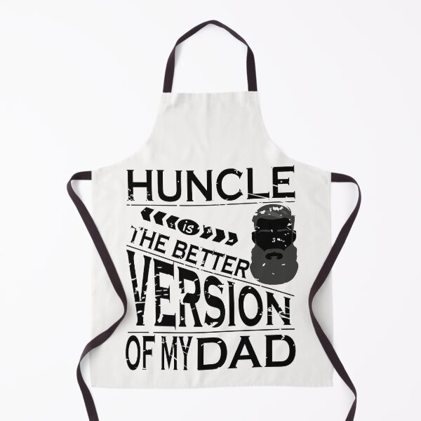 Item preview, Huncle is the better version of my dad designed and sold by YAHIA-14.