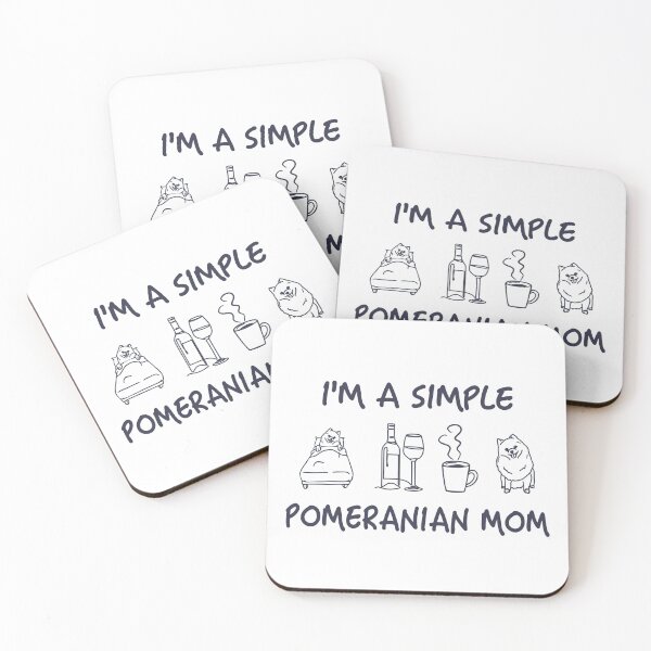 Item preview, I'm A Simple Pomeranian MOM Love Sleep Wine Coffee POM designed and sold by SiRaGeckoDesign.