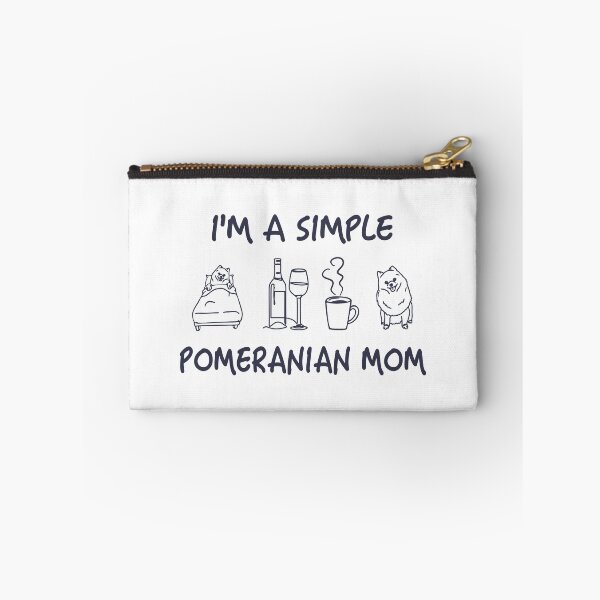 Item preview, I'm A Simple Pomeranian MOM Love Sleep Wine Coffee POM designed and sold by SiRaGeckoDesign.