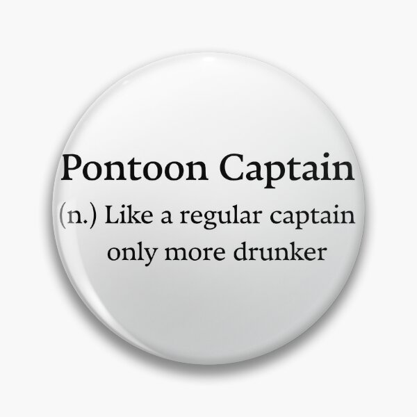 Item preview, Pontoon captain like a regular captain Only More Drunker designed and sold by GoldenDov.