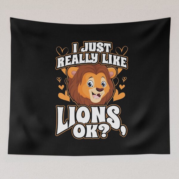 Item preview, I just really like lions ok designed and sold by Hananiah Merch.