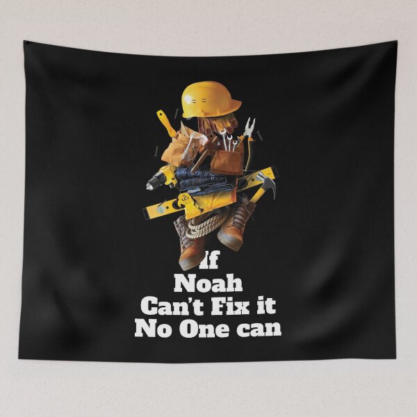 Item preview, If Noah can't fix it no one can - Worker Name Design designed and sold by elhefe.