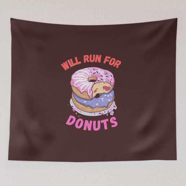 Item preview, Will Run for Donuts designed and sold by The Full Cart.