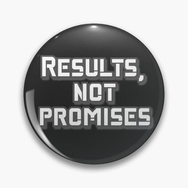 Item preview, Results Not promises  designed and sold by Inspiring Strokes.