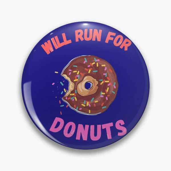 Item preview, Will Run for Donuts designed and sold by The Full Cart.