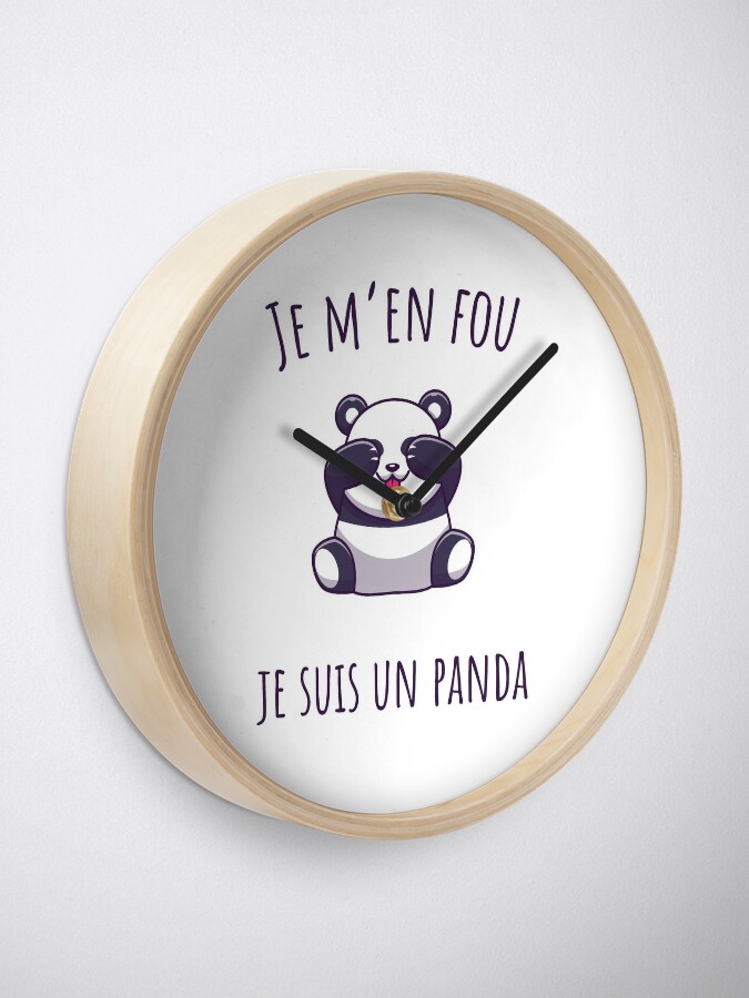 Horloge Je M En Fou Je Suis Un Panda Humour Par Curlyhaire Redbubble