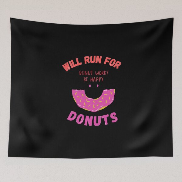 Item preview, Will Run for Donuts designed and sold by The Full Cart.