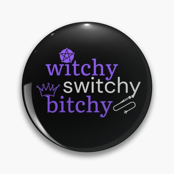 Item preview, Witchy, switchy, bitchy designed and sold by chihuahuashower.