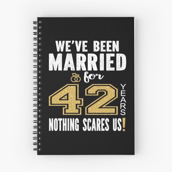 Item preview, We've Been Married For 42 Years Nothing Scares Us Couples product designed and sold by Grabitees.