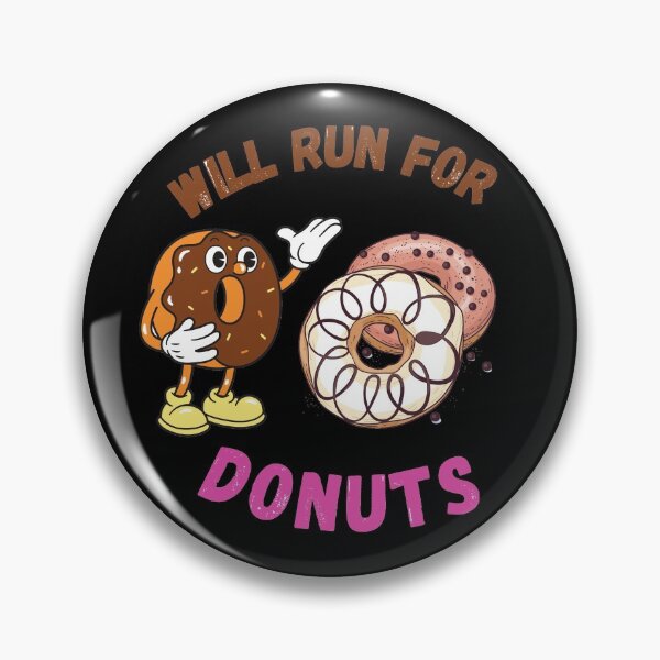 Item preview, Will Run for Donuts designed and sold by The Full Cart.