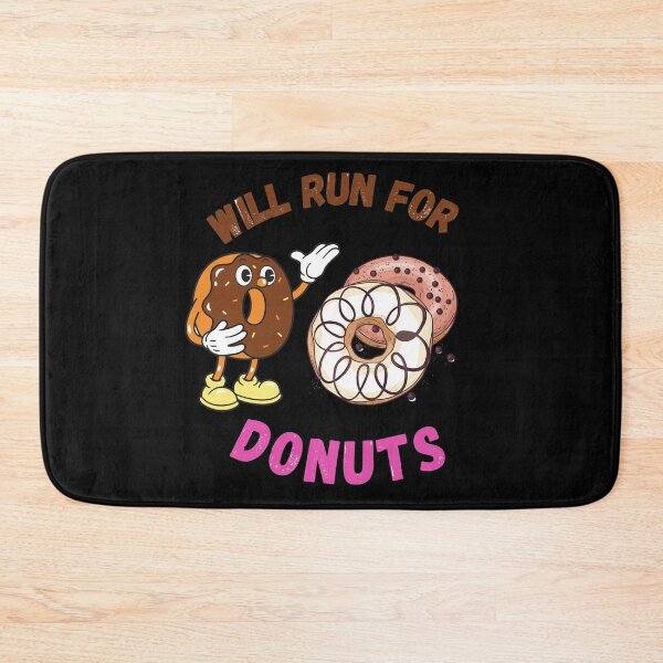 Item preview, Will Run for Donuts designed and sold by The Full Cart.