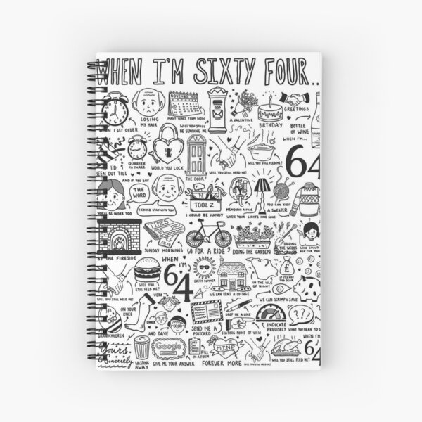Cuando tenga sesenta y cuatro Cuaderno de espiral