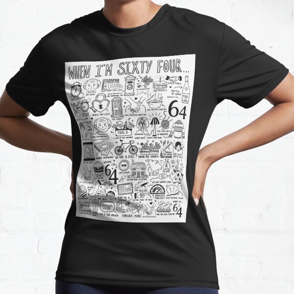 Item preview, When I’m Sixty Four designed and sold by Henderson702.