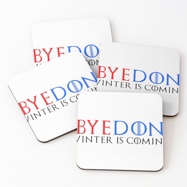 Item preview, BYE DON WINTER IS COMING  designed and sold by TheOrqUitO.