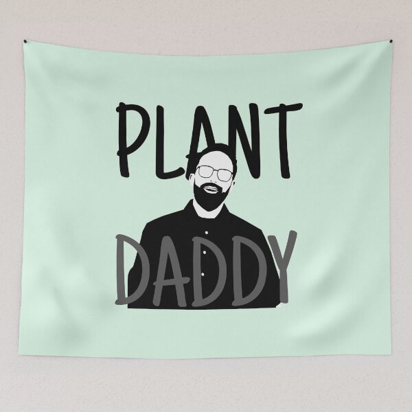 Item preview, Plant daddy designed and sold by NinaBetterNot.