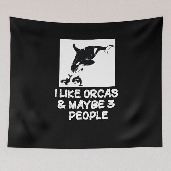 Item preview, I Like Orcas and Maybe 3 People Funny Orca designed and sold by LANANIL.
