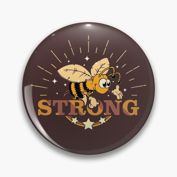 Item preview, Be Strong - Bee Strong - Motivational and Positive Message For Bee Lovers designed and sold by Thordur Sturluson.