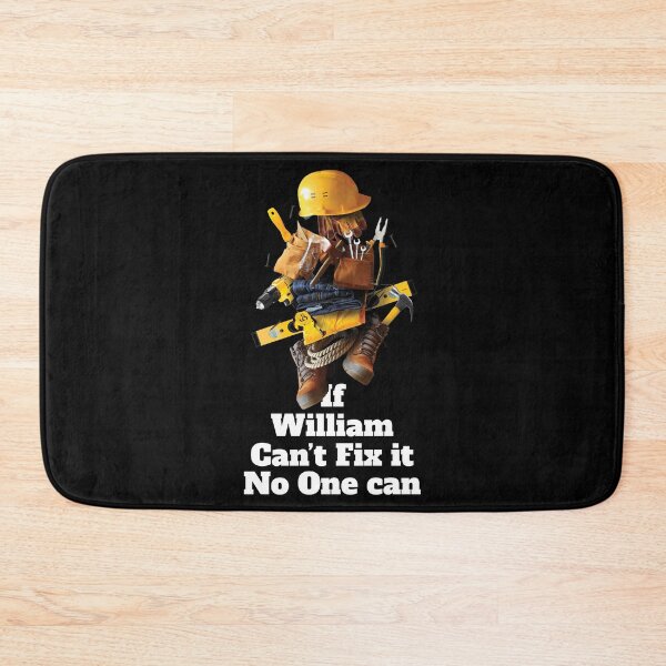 Item preview, If William can't fix it no one can - Worker Name Design designed and sold by elhefe.