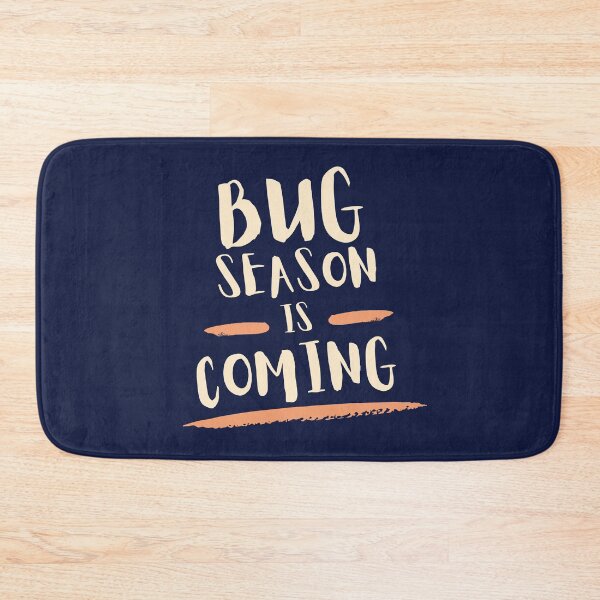 Item preview, Bug season is coming designed and sold by Bushtrippers.
