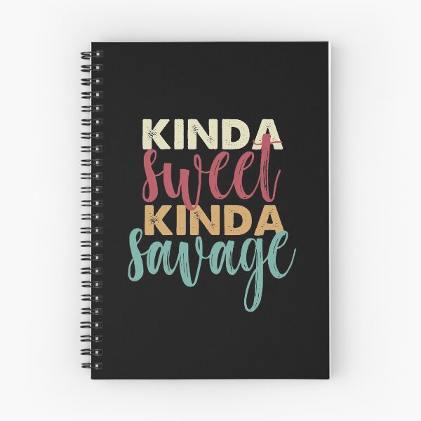 Item preview, Kinda Sweet Kinda Savage designed and sold by Sherri98.