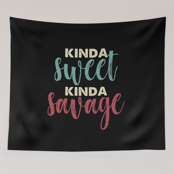Item preview, Kinda Sweet Kinda Savage retro designed and sold by Sherri98.